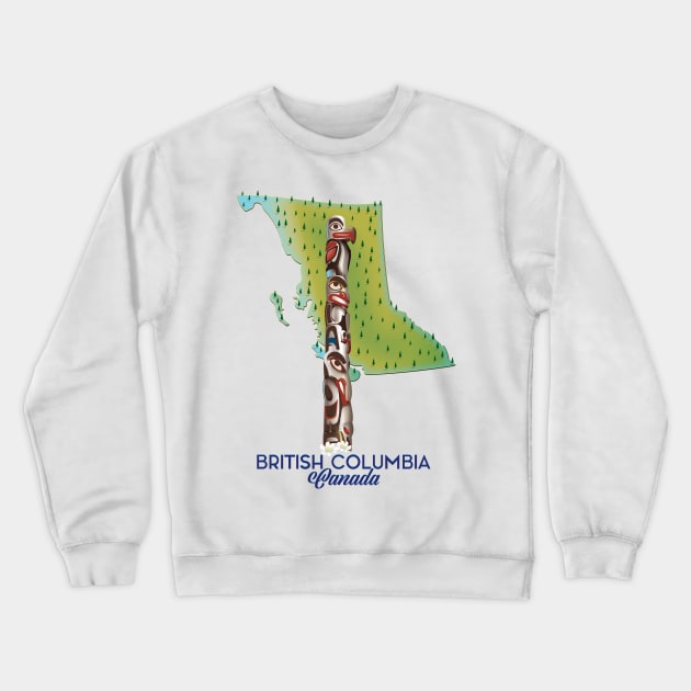 British Columbia Crewneck Sweatshirt by nickemporium1